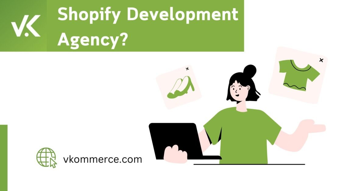 Shopify Development Agency
