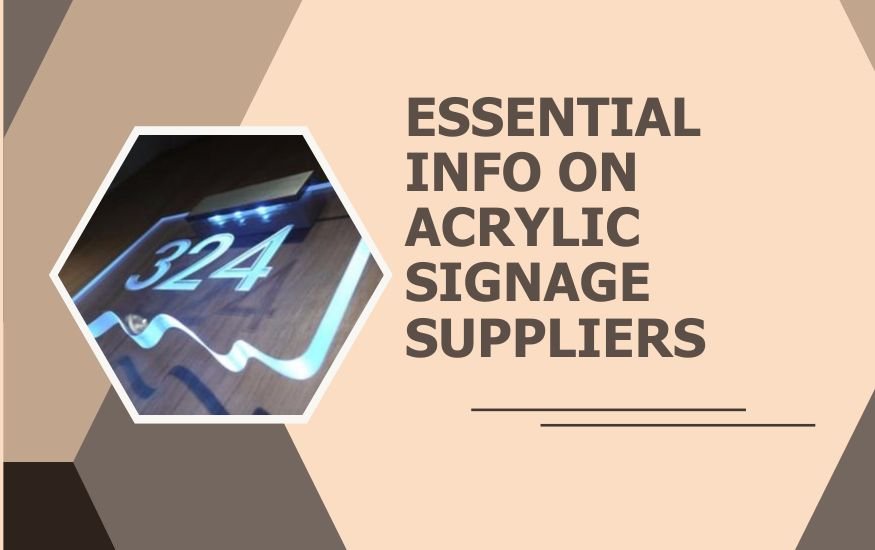 Acrylic Signage Suppliers