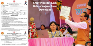 Chief Minister Ladli Behna Yojana Form Download