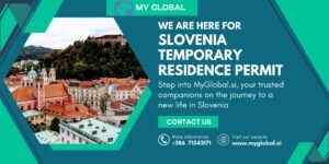 How to Obtain a Temporary Residence Permit in Slovenia: Step-by-Step Guide