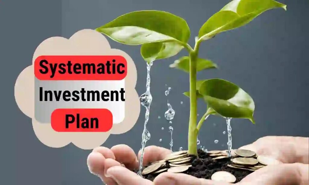 Systematic Investment Plan