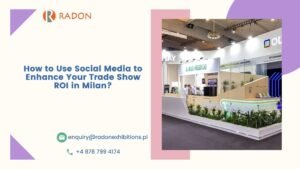 How to Use Social Media to Enhance Your Trade Show ROI in Milan?