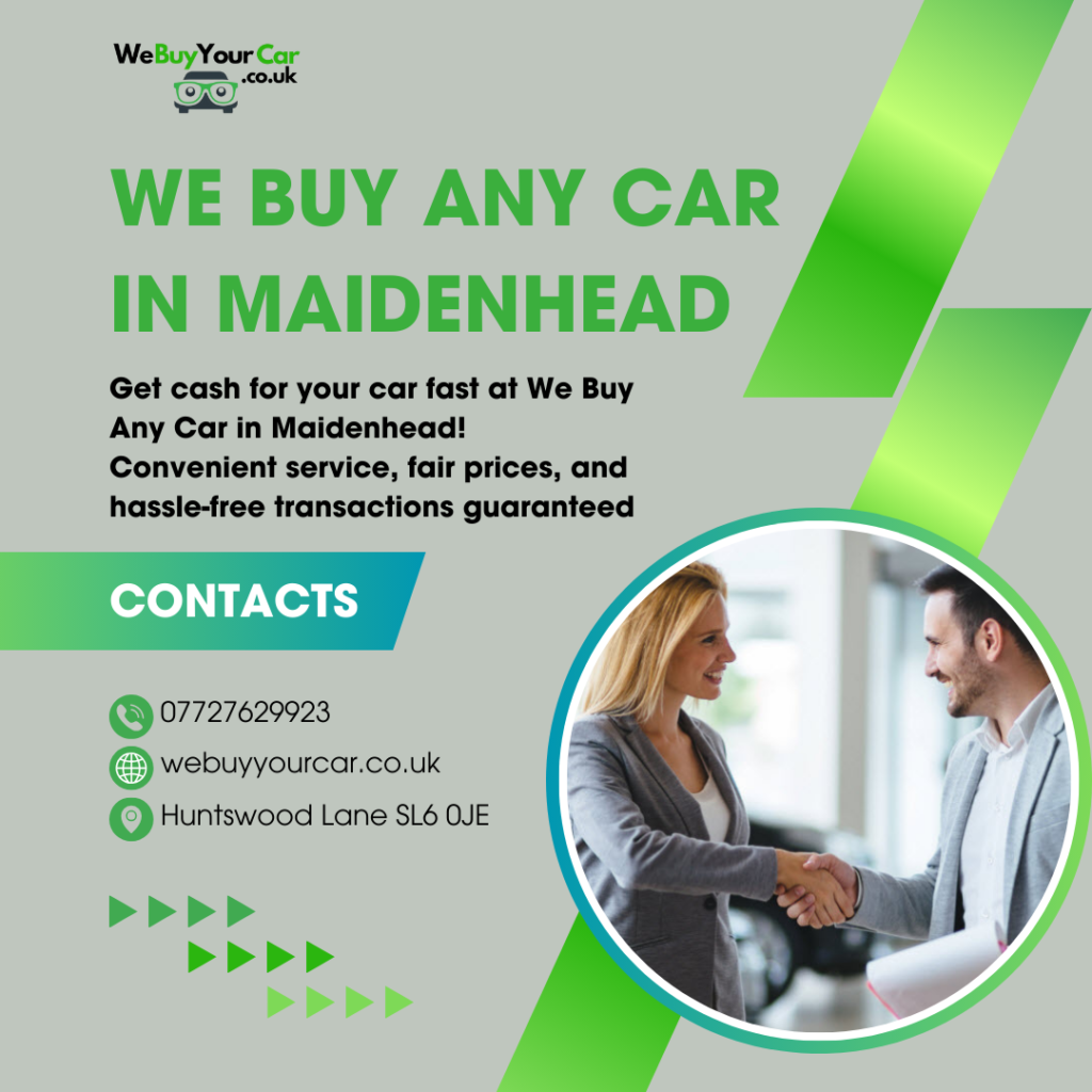 We Buy Any Car in Maidenhead