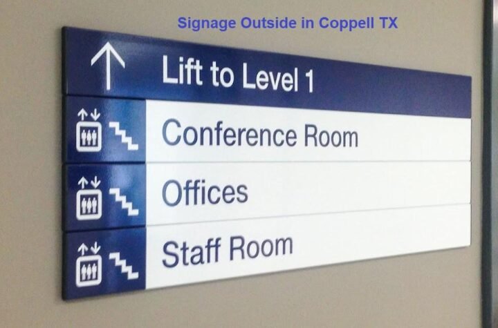 Signage Outside in Coppell TX